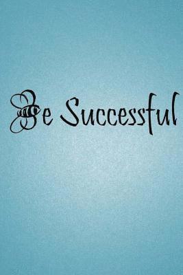 Be Successful 1