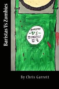 bokomslag Baristas Vs Zombies