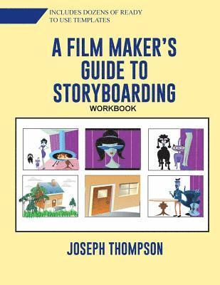 bokomslag A Film Maker's Guide to Story-boarding: Workbook