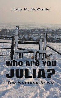 bokomslag Who Are You Julia?