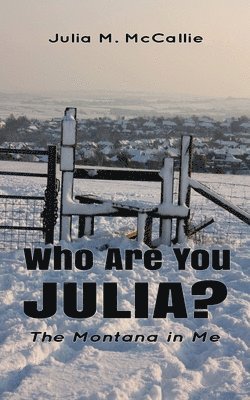 Julia M McCallie, Julia M. McCallie - Who Are You Julia?, Häftad