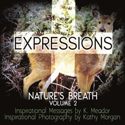 K Meador, K. Meador - Nature's Breath, Häftad