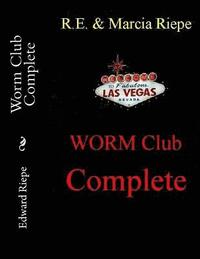 bokomslag Worm Club Complete: The Las Vegas Worm Club