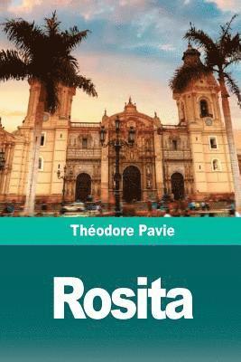 Rosita: Histoire péruvienne 1