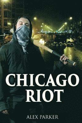 Chicago Riot 1