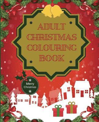 bokomslag Adult Christmas Colouring Book