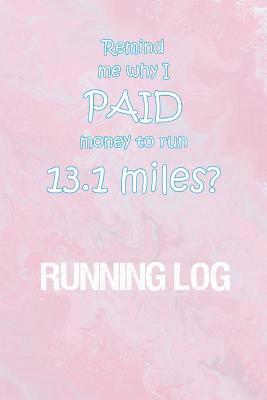 Running Log: Running Log for tracking and monitoring your workouts and progress towards your fitness goals. 1