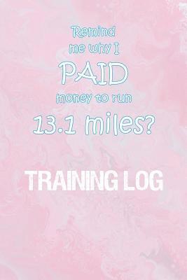 Training Log: Training Log for tracking and monitoring your workouts and progress towards your fitness goals. 1