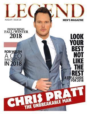 Legend Men's Magazine: Chris Pratt - The Unbreakable Man 1