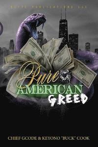 bokomslag Pure American Greed