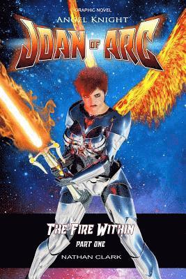 Nathan Clark - Angel Knight Joan of Arc: The Fire Within - (Color edition Part One), Häftad. Tillgänglighet: Lägg i varukorg