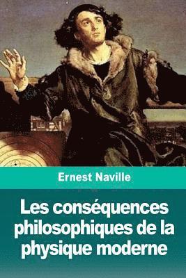 bokomslag Les conséquences philosophiques de la physique moderne