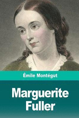 Émile Montégut - Marguerite Fuller, Häftad. Tillgänglighet: Lägg i varukorg