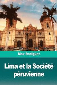bokomslag Lima et la Société péruvienne