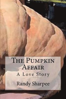 The Pumpkin Affair: The Pumpkin Affair 1