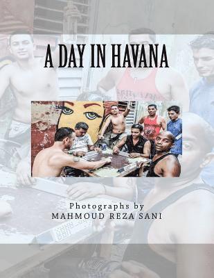 A Day In Havana 1