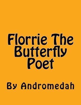 Florrie the butterfly poet 1