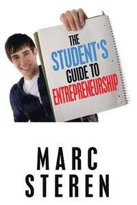 bokomslag The Student's Guide to Entrepreneurship