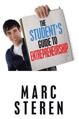 The Student's Guide to Entrepreneurship 1