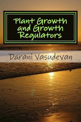 Plant Growth and Growth Regulators 1