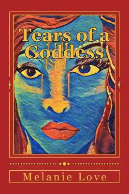 Tears of a Goddess 1