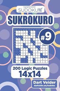 bokomslag Sudoku Sukrokuro - 200 Logic Puzzles 14x14 (Volume 9)