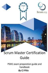 bokomslag Scrum Master Certification Guide
