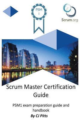 bokomslag Scrum Master Certification Guide