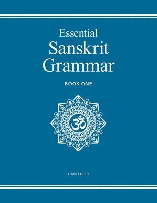 David Geer - Essential Sanskrit Grammar, Häftad