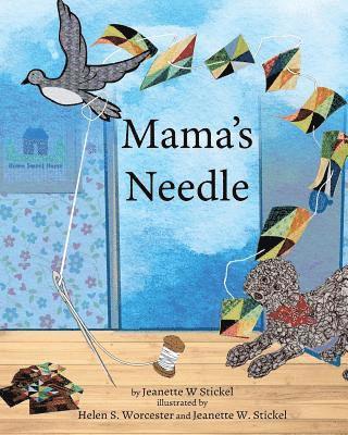 Mama's Needle 1