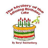 bokomslag The Mystery of the Missing Birthday Cake