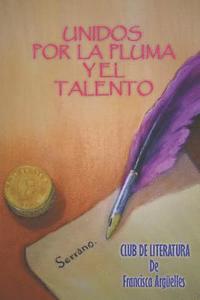 bokomslag Unidos Por La Pluma Y El Talento