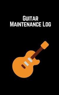 bokomslag Guitar Maintenance Log