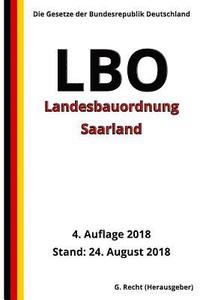 bokomslag Landesbauordnung Saarland (LBO), 4. Auflage 2018