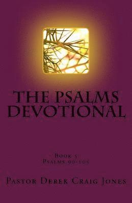 The Psalms, book 5 1