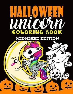 Annie Clemens - Halloween Unicorn Coloring Book Midnight Edition: For Kids Ages 4-8 Girls Women Teens Halloween Activity Book for Halloween Party Favor Gifts - Hallow, Häftad