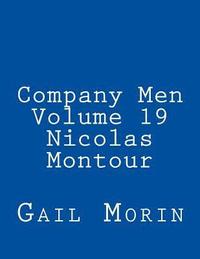 bokomslag Company Men - Volume 19 - Nicolas Montour