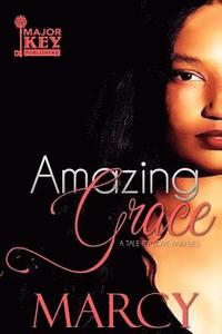 bokomslag Amazing Grace: A Tale of Love and Lies