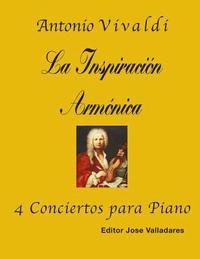 bokomslag Antonio Vivaldi: La Inspiración Armónica; 4 Conciertos para Piano