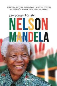 bokomslag La biografia de Nelson Mandela