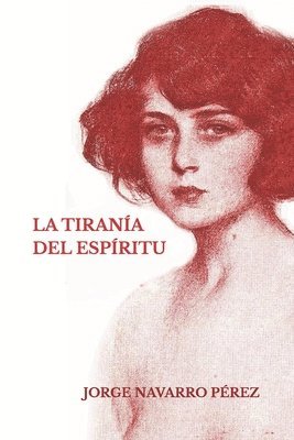 bokomslag tirania del espiritu
