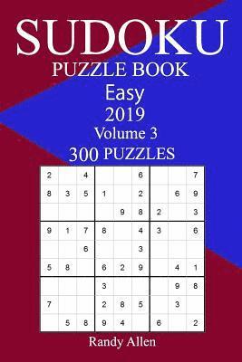 Randy Allen - 300 Easy Sudoku Puzzle Book 2019, Häftad. Tillgänglighet: Tillfälligt slut