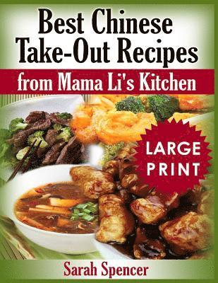 bokomslag Best Chinese Take-out Recipes from Mama Li's Kitchen ***Large Print Color Edition***