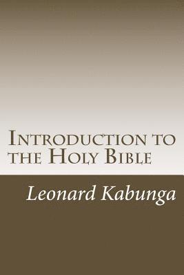 Introduction to the Holy Bible 1