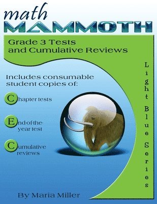 bokomslag Math Mammoth Grade 3 Tests and Cumulative Reviews