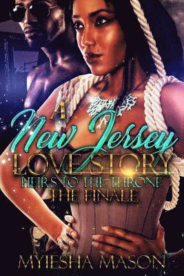 Myiesha Mason - A New Jersey Love Story 2: Heirs To The Throne, Häftad