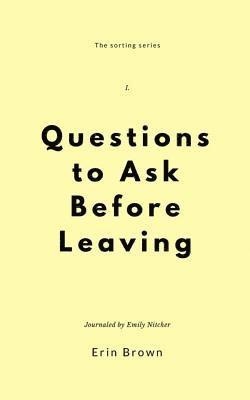 bokomslag Questions to ask before leaving