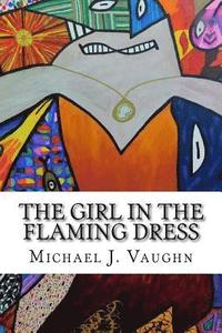 bokomslag The Girl in the Flaming Dress