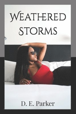 D E Parker, D. E. Parker, D.E. Parker - Weathered Storms, Häftad