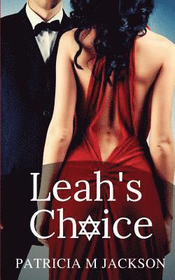 Patricia M. Jackson - Leah's Choice, Häftad